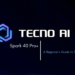 Tecno Spark 40 Pro Plus AI Features Explained
