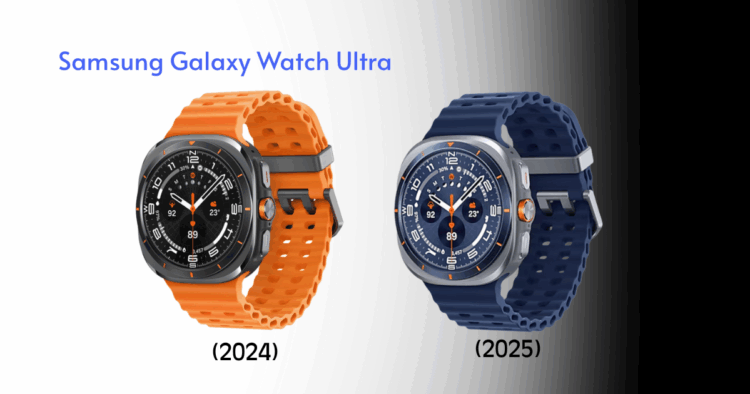Samsung Galaxy Watch Ultra (2024) vs Galaxy Watch Ultra (2025)