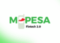 M-PESA Fintech 2.0