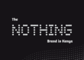 Nothing Brand in Kenya
