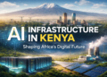 AI Infrastructure in Kenya