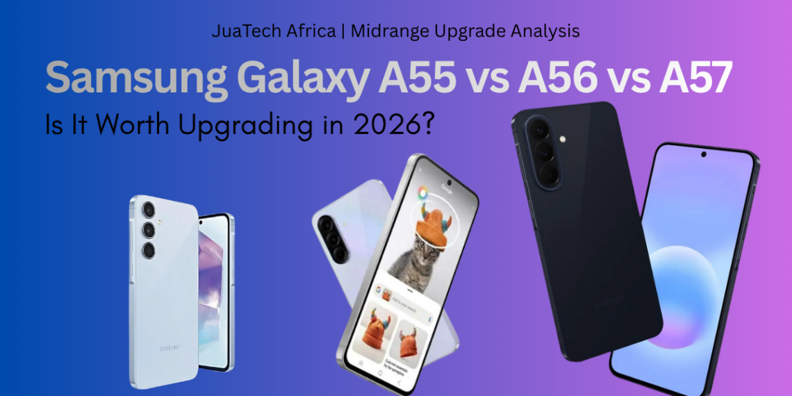 Samsung Galaxy A57 vs A56 comparison showing design and upgrade differences in 2026