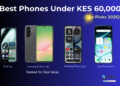 Best phones under 60000 Kenya 2026 including Samsung Galaxy A57, OnePlus Nord 6, Google Pixel 10a and Nothing Phone 4a comparison
