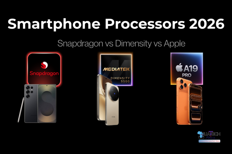 Smartphone processors 2026 comparison showing Snapdragon, MediaTek Dimensity 9500 and Apple A19 Pro chips with flagship phones